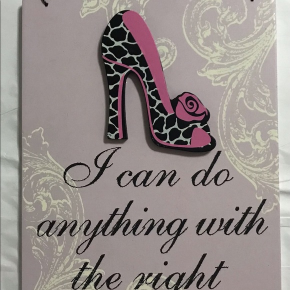 “I CAN DO ANYTHING WITH THE RIGHT SHOES” Empowerment plaque/wooden 3D sign - Picture 3 of 9